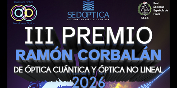 Resolución de la III edición del Premo Ramón Corbalán de Óptica Cuántica y Óptica No Lineal