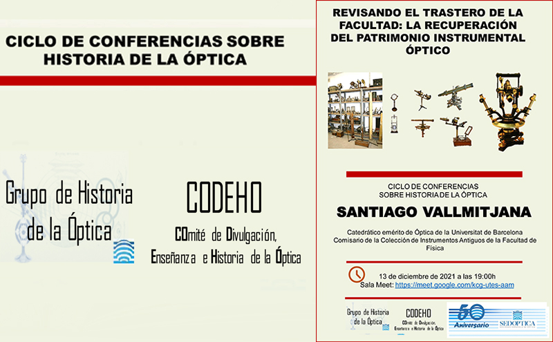 Ciclo de Conferencias sobre Historia de la Óptica – REVISANDO EL TRASTERO DE LA FACULTAD: LA RECUPERACIÓN DEL PATRIMONIO INSTRUMENTAL ÓPTICO