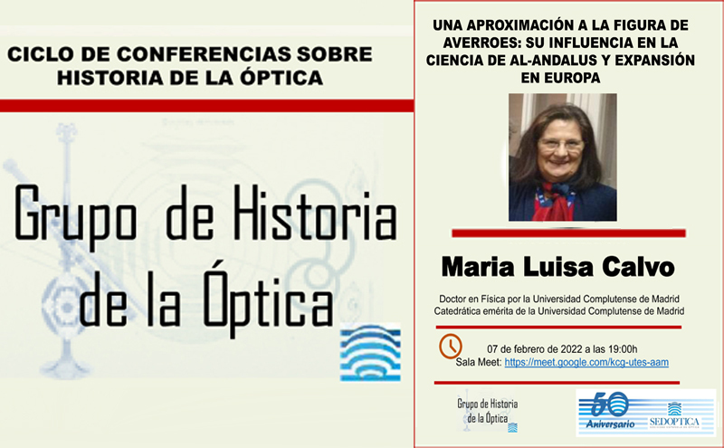 Ciclo de Conferencias sobre Historia de la Óptica - Una aproximación a la figura de Averroes: su influencia en la ciencia de al-Andalus y expansión en Europa