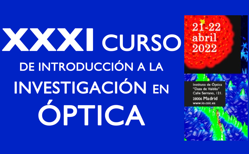 XXXI Curso de introducción a la investigación en Óptica
