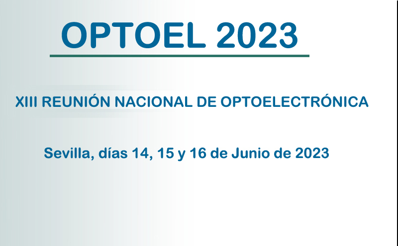 XIII Reunión Nacional de Optoelectrónica – OPTOEL 2023