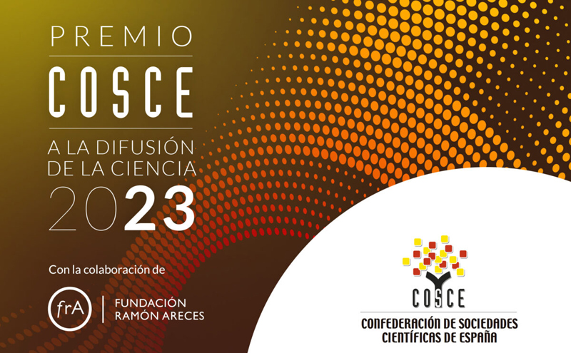 Premio COSCE a la Difusión de la Ciencia 2023